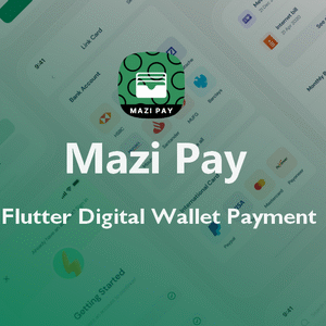 Mazi Pay| Flutter Digital Wallet Payment App